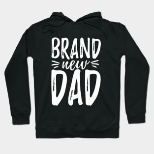 Brand New Dad Hoodie